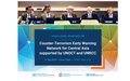 UNRCCA CO-ORGANIZES HIGH-LEVEL BRIEFING ON COUNTER-TERRORISM EARLY WARNING NETWORK FOR CENTRAL ASIA 